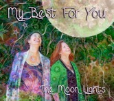 The Moon Lights album cover My Best For You